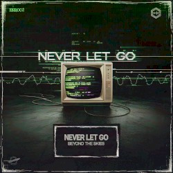 Never Let Go