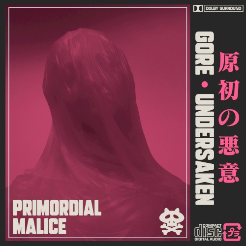 Primordial Malice