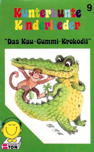 Kunterbunte Kinderlieder "Das Kau-Gummi-Krokodil"