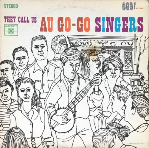 They Call Us The Au Go-Go Singers