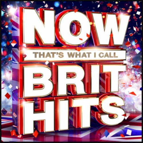 Now That’s What I Call Brit Hits