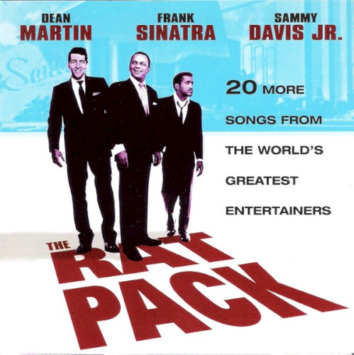 The Rat Pack (20 More Songs From The World's Greatest Entertainers)