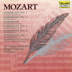 Symphonies Nos. 1, K.19a, 4, 5, 6, "55" & 7
