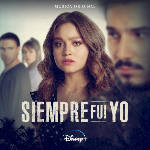 Siempre fui yo 2 (Banda Sonora original)