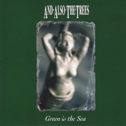 Green Is the Sea