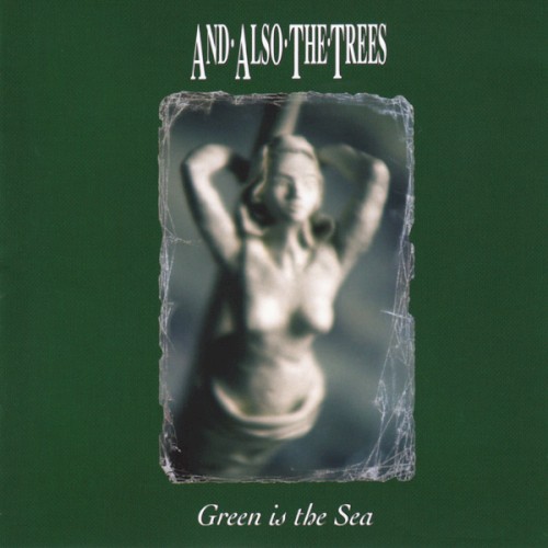 Green Is the Sea
