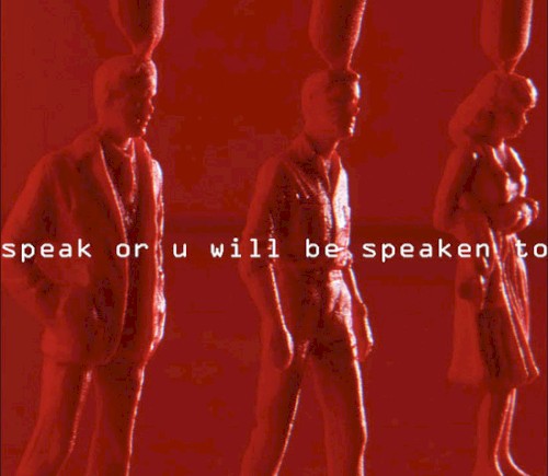 Speak or U Will Be Speaken To