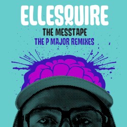 The Messtape (The P Major Remixes)