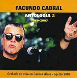 Antologia 2 1960-2007 (Grabado en vivo en Buenos Aires - agosto 2006)