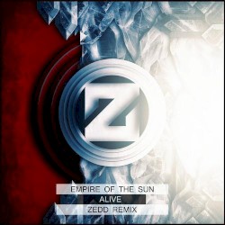 Alive (Zedd Remix) - Single