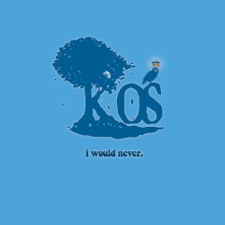 i would never.