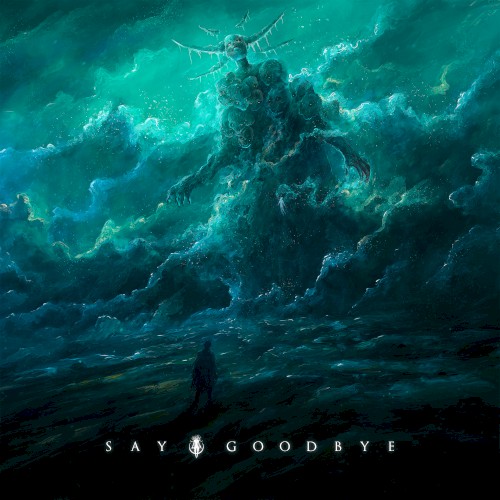 Say Goodbye