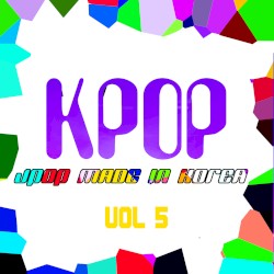 KPOP - JPOP Made In Korea Vol. 5