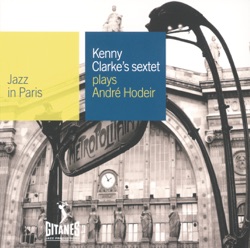 Kenny Clarke’s Sextet Plays André Hodeir