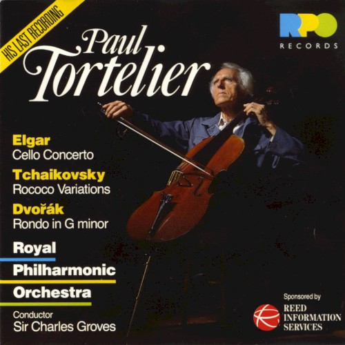 Elgar: Cello Concerto / Tchaikovsky: Rococo Variations / Dvořák: Rondo in G minor