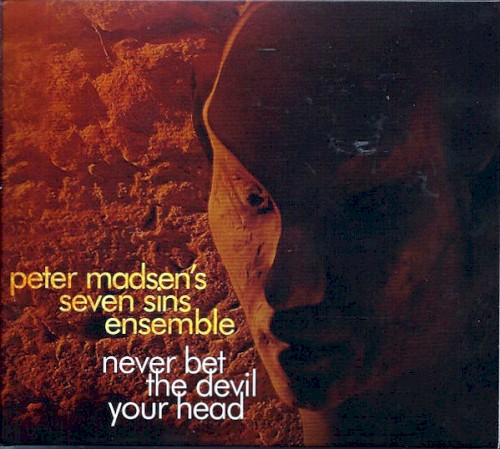 Never Bet the Devil Your Head