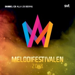 Melodifestivalen 2018