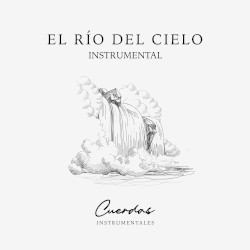 El Río Del Cielo Instrumental