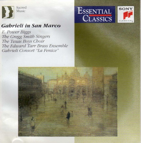 Gabrieli in San Marco - Music for a capella choirs and multiple choirs, brass & organ