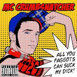 All You Faggots Can Suck My Dick!
