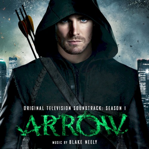 Arrow: Original Television Soundtrack: Season 1