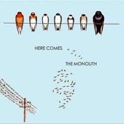 Here Comes the Monolith