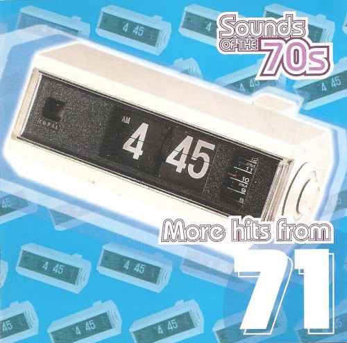 Sounds of the 70s: More hits from 71