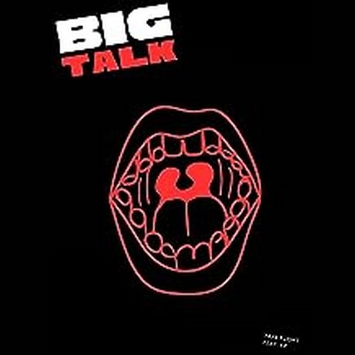 Big talk