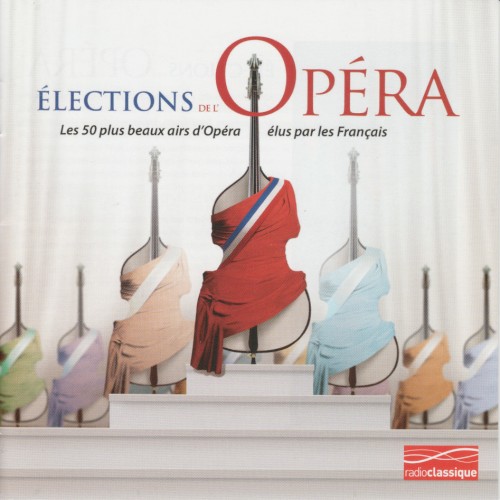 Élection de l'Opéra - les 50 plus beaux airs d'opéra élus par les français