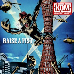 RAISE A FIST