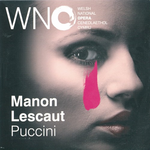 Welsh National Opera - Manon Lescaut