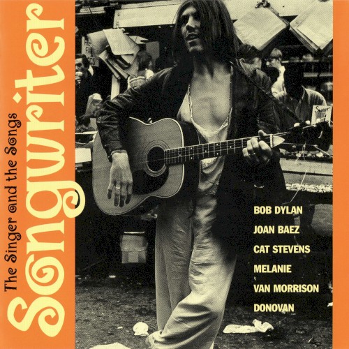 Songwriter: The Singer and the Songs
