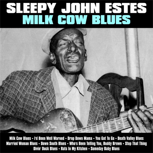 Milk Cow Blues / Street Car Blues