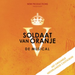 Soldaat van Oranje - De Musical