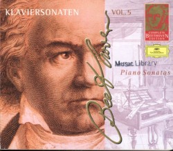Complete Beethoven Edition, Volume 5: Piano Sonatas
