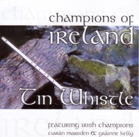 Champions Of Ireland - Tin Whistle