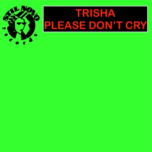 Please Don’t Cry