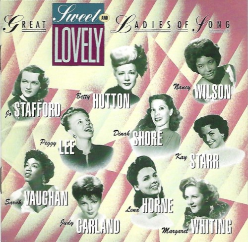 Sweet and Lovely: Capitol’s Great Ladies of Song