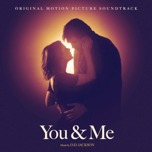 You & Me: Original Motion Picture Soundtrack