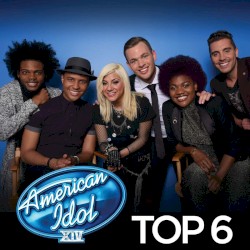 American Idol Top 6 Season 14