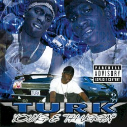 Young & Thuggin’