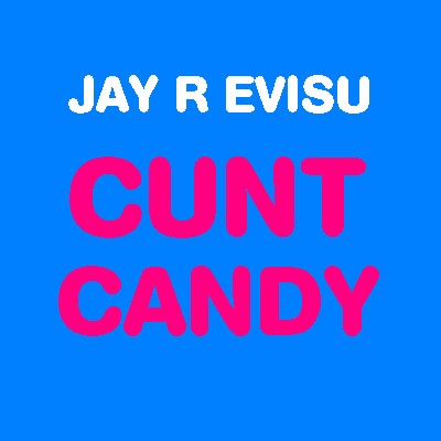 Cunt Candy