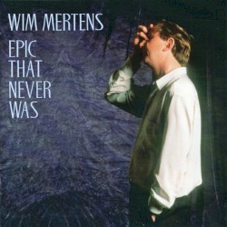 Epic That Never Was