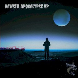 Dawsin Apocalypse EP