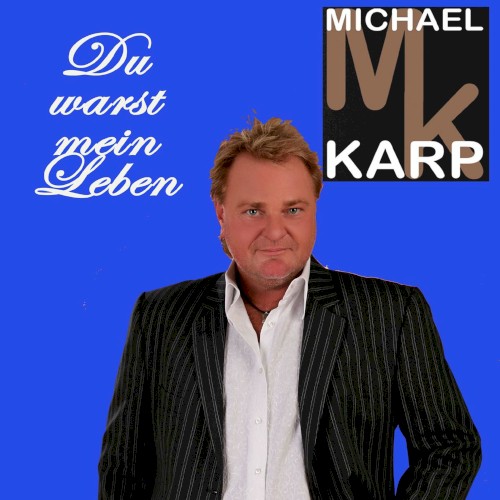 Du warst mein Leben