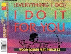 (Everything I Do) I Do It For You