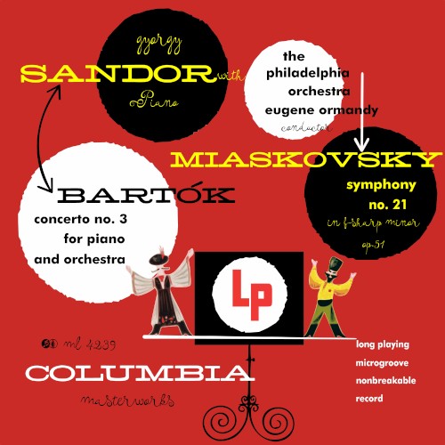 Bartók: Concerto no. 3 for Piano and Orchestra / Miaskovsky: Symphony no. 21 in F-sharp minor, op. 51