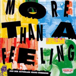 More Than a Feeling - Aus der aktuellen Jeans-Werbung