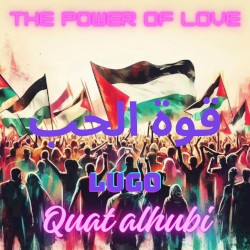 The Power of Love, Quat Alhubi, قوة الحب