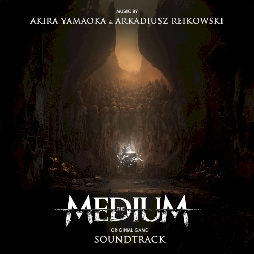 The Medium: Original Game Soundtrack